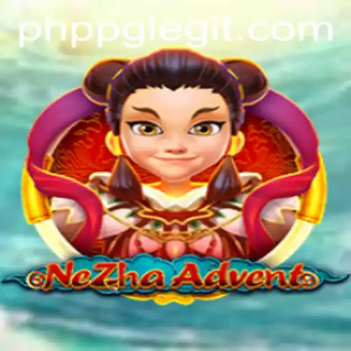Exploring the Thrilling World of NeZhaAdvent: A PHPPG Experience